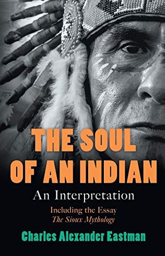 The Soul Of An Indian