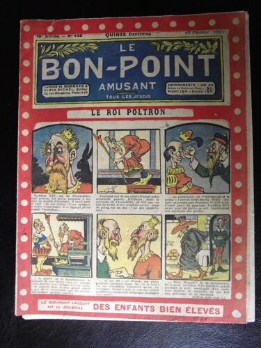 Le Bon Point Amusant N°428.Le Roi Poltron.10 Février 1921 