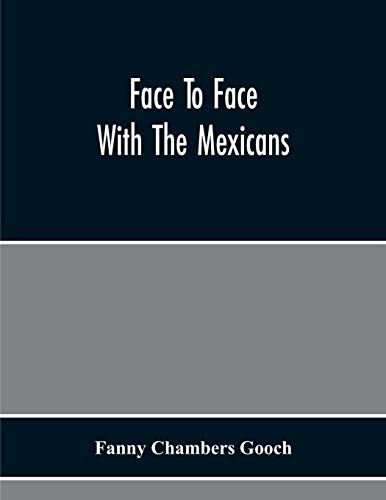 Face To Face With The Mexicans