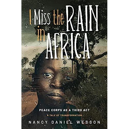 I Miss The Rain In Africa