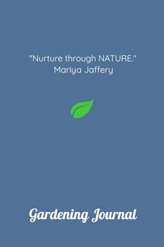 Gardening Journal: Plants And Lawn Care Leaf Logbook, Organizer Or Notebook For Garden, Indoor And Outdoor Plants, Small Farm - 6 X 9 Inches - 120 Pages - Matte Finish