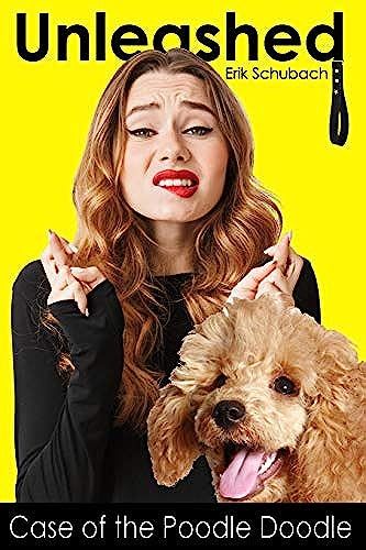 Unleashed: Case Of The Poodle Doodle