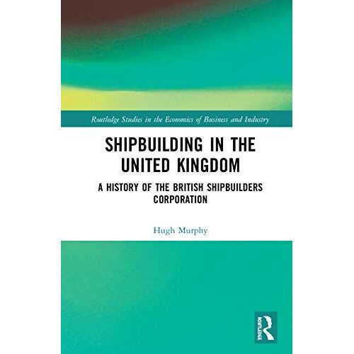 Shipbuilding In The United Kingdom