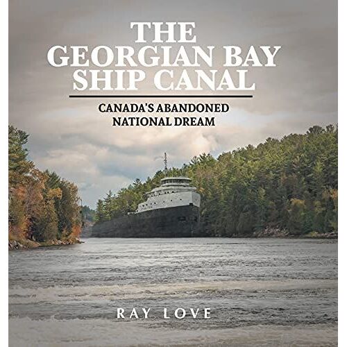 The Georgian Bay Ship Canal