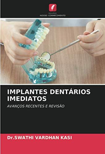 Implantes Dentários Imediatos