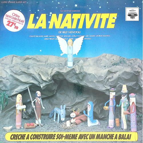 La Nativité - Billy Nencioli - Raconté Par Samsong - Dédicace De Samsong A L'interieur - ( Construit Ta Propre Chèche ) - 1978