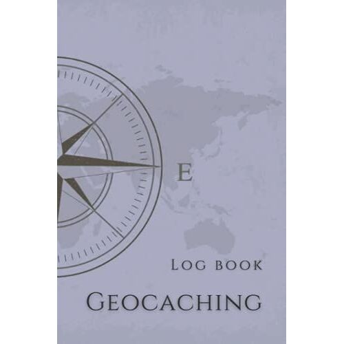 Geocaching Log Book: Grey Adventure Journal For Kids&adults To Track Your Finds, Record Book To Keep Track Of Your Treasures, Geocaching Gift Idea, ... Organizer Notebook (Geocaching Log Books)
