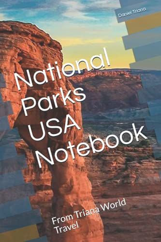 National Parks Usa Notebook: From Triana World Travel