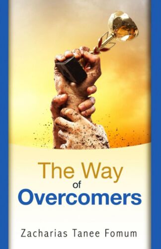 The Way Of Overcomers (The Christian Way)