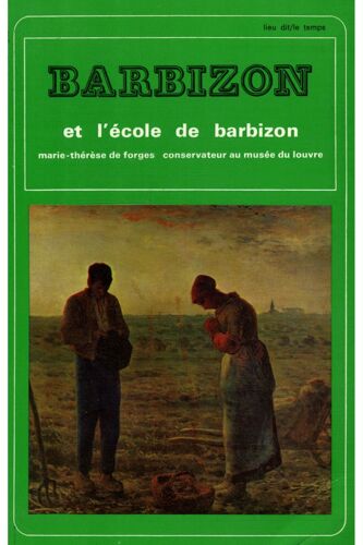 Barbizon Et L'école De Barbizon / De Forges, Marie Thérèse / Réf: 31493