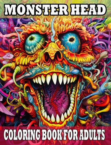 Coloring Book For Adults: Mandala Style Monster Head Coloring Page Illustrations For Stress Relief And Mindful Relaxation