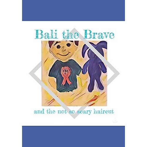 Bali The Brave: And The Not So Scary Haircut