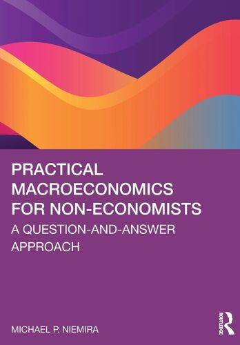 Practical Macroeconomics For Non-Economists