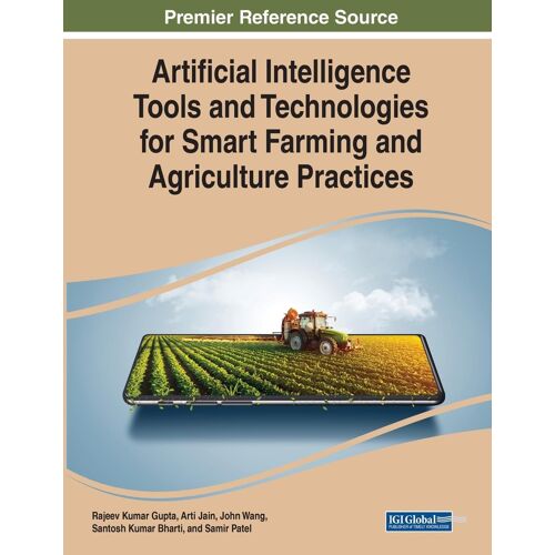 Artificial Intelligence Tools And Technologies For Smart Farming And Agriculture Practices