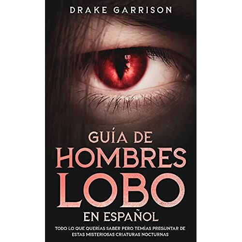 Guía De Hombres Lobo En Español