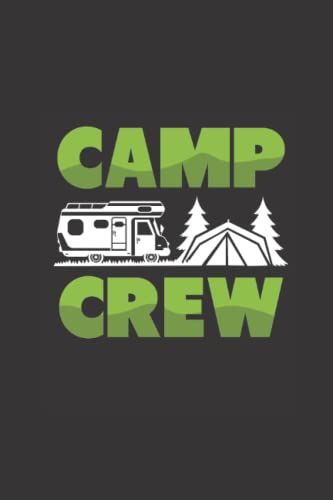 Camp Crew: The Perfect Rv Blank Journal To Write About Your Thoughts, Travels, Campground Adventures Or Journeys.