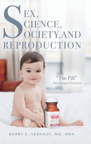 Sex, Science, Society, And Reproduction