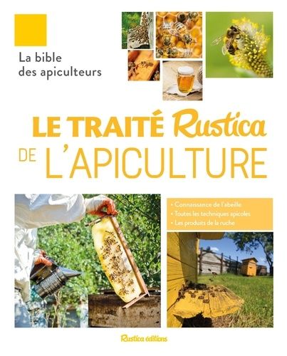 Le Traité Rustica De L'apiculture
