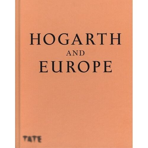 Hogarth And Europe