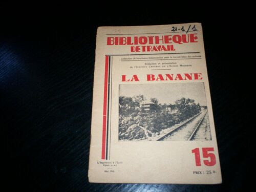 Bibliotheque De Travail Bt 15 La Banane