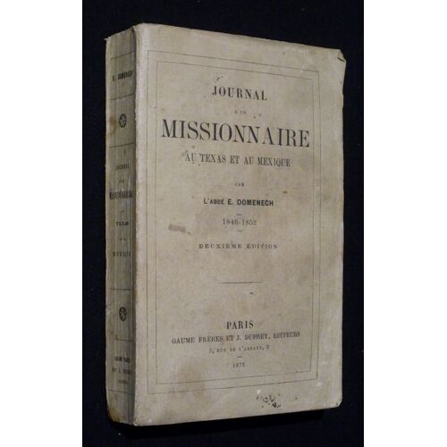 Journal D'un Missionnaire Au Texas Et Au Mexique