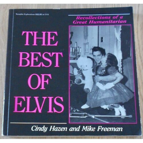 The Best Of Elvis: Recollections Of A Great Humanitarian