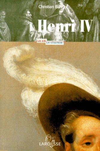 Henri Iv Christian Biet