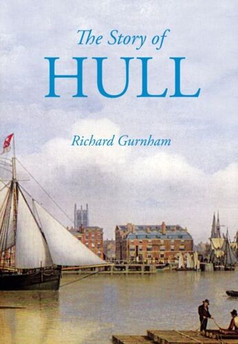 The Story Of Hull