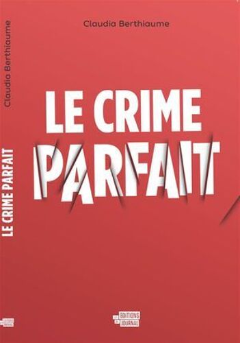 Le Crime Parfait