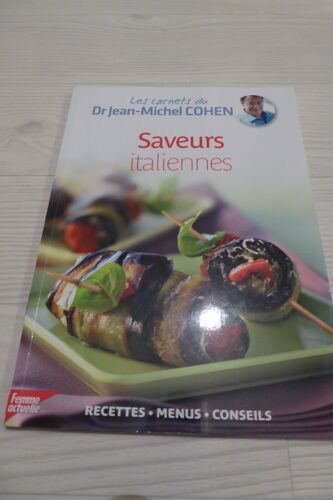 Saveurs Italiennes, Les Carnets Du Dr Jean-Michel Cohen