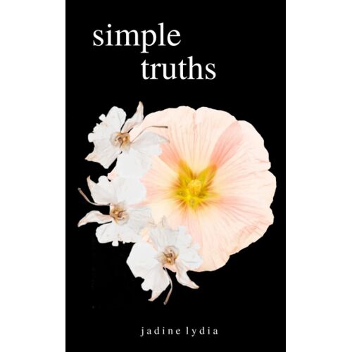 Simple Truths: Poetry Collection For The Paradox Within Us All (Black Edition)
