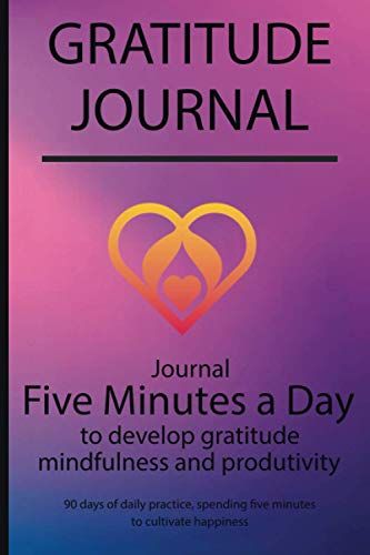 Gratitude Journal: Journal Five Minutes A Day To Develop Gratitude, Mindfulness And Productivity By Simple Live 6802