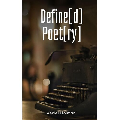 Define[D] Poet[Ry]