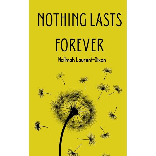 Nothing Lasts Forever