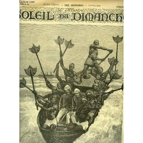 L Illustré, Soleil Du Dimanche N° 18 - Officiers Français Passant La Barre Devant Kotonou, Le Maitre De Forges Par Georges Ohnet, L Inondation Par Emile Zola, L Art Du Blanc Et Noir, La Bonne(...)