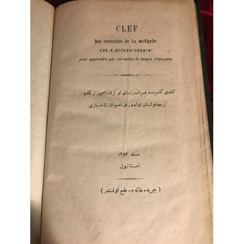 Clef Des Exercices De La Méthode Ollendorff Pour Apprendre Par Soi-Même La Langue Française.