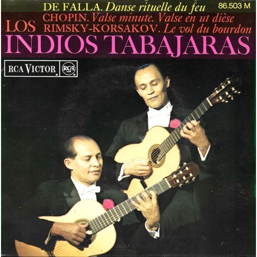 Los Indios Tabarajas : Valse Minute (Ou Valse Du Petit Chien) (Chopin) 2'15 - Danse Rituelle Du Feu 3'238 / Valse En Ut Dièse (Chopin) 3'40 - Vol Du Bourdon (Rimsky Korsakoff) 1'18