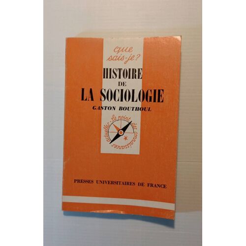 Que Sais-Je, Histoire De La Sociologie