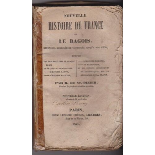Le Ragois 1841 - Nouvelle  Histoire De France  - Chronologie - Histoire Romaine  - Histoire Sainte - Mythologie - 296 Pages  