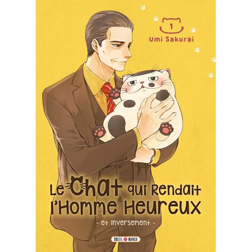 Chat Qui Rendait L'homme Heureux Et Inversement (Le) - Tome 1