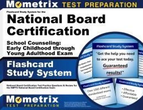 Flashcard Study System For The National Board Certification School Counseling: Early Childhood Through Young Adulthood Exam