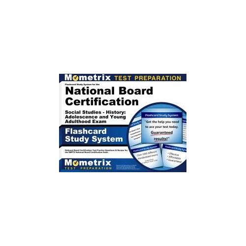 Flashcard Study System For The National Board Certification Social Studies - History: Adolescence And Young Adulthood Exam