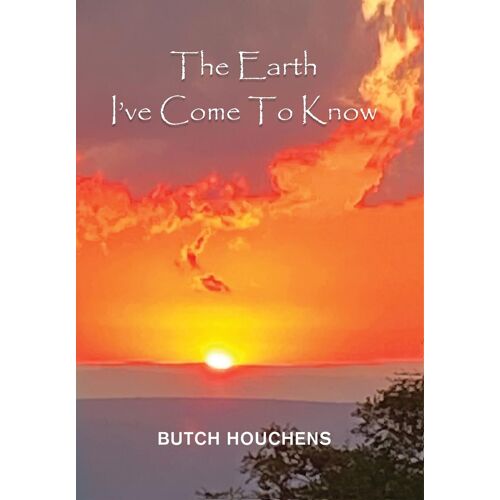 The Earth I've Come To Know
