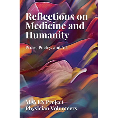 Reflections On Medicine And Humanity
