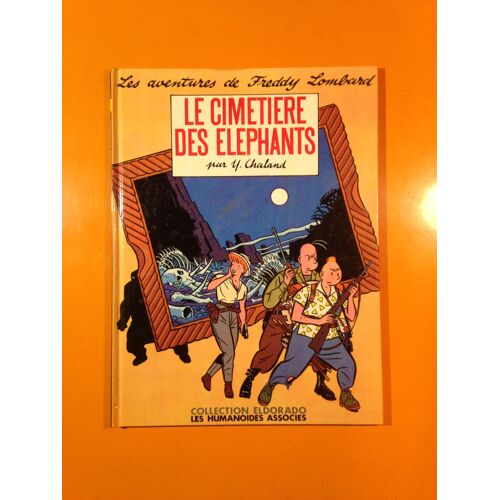 Chaland - Freddy Lombard 2 - Le Cimetière Des Éléphants -