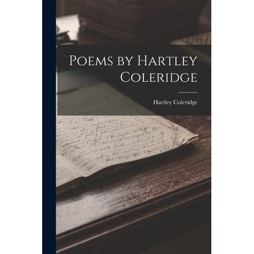 Poems By Hartley Coleridge