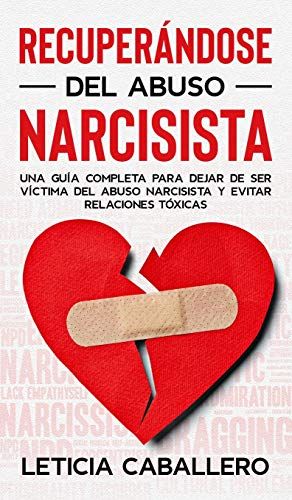 Recuperándose Del Abuso Narcisista