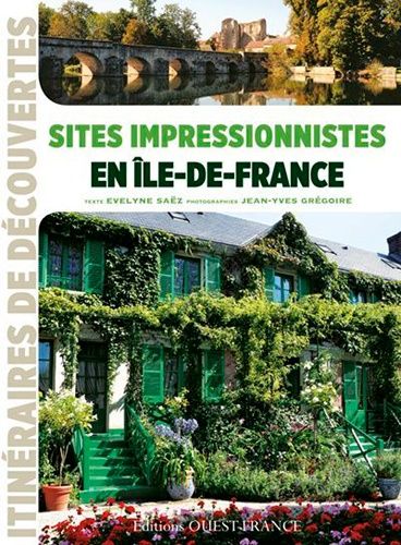 Sites Impressionnistes En Ile-De-France