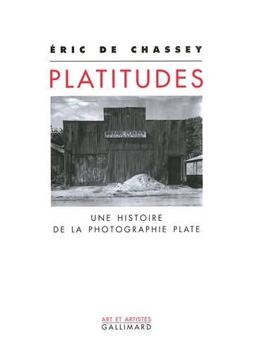 Platitudes - Une Histoire De La Photographie Plate