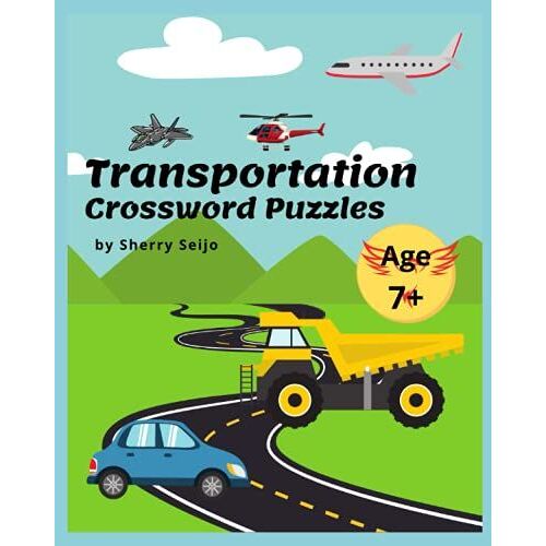 Transportation Crossword Puzzle Book: Ages 7+